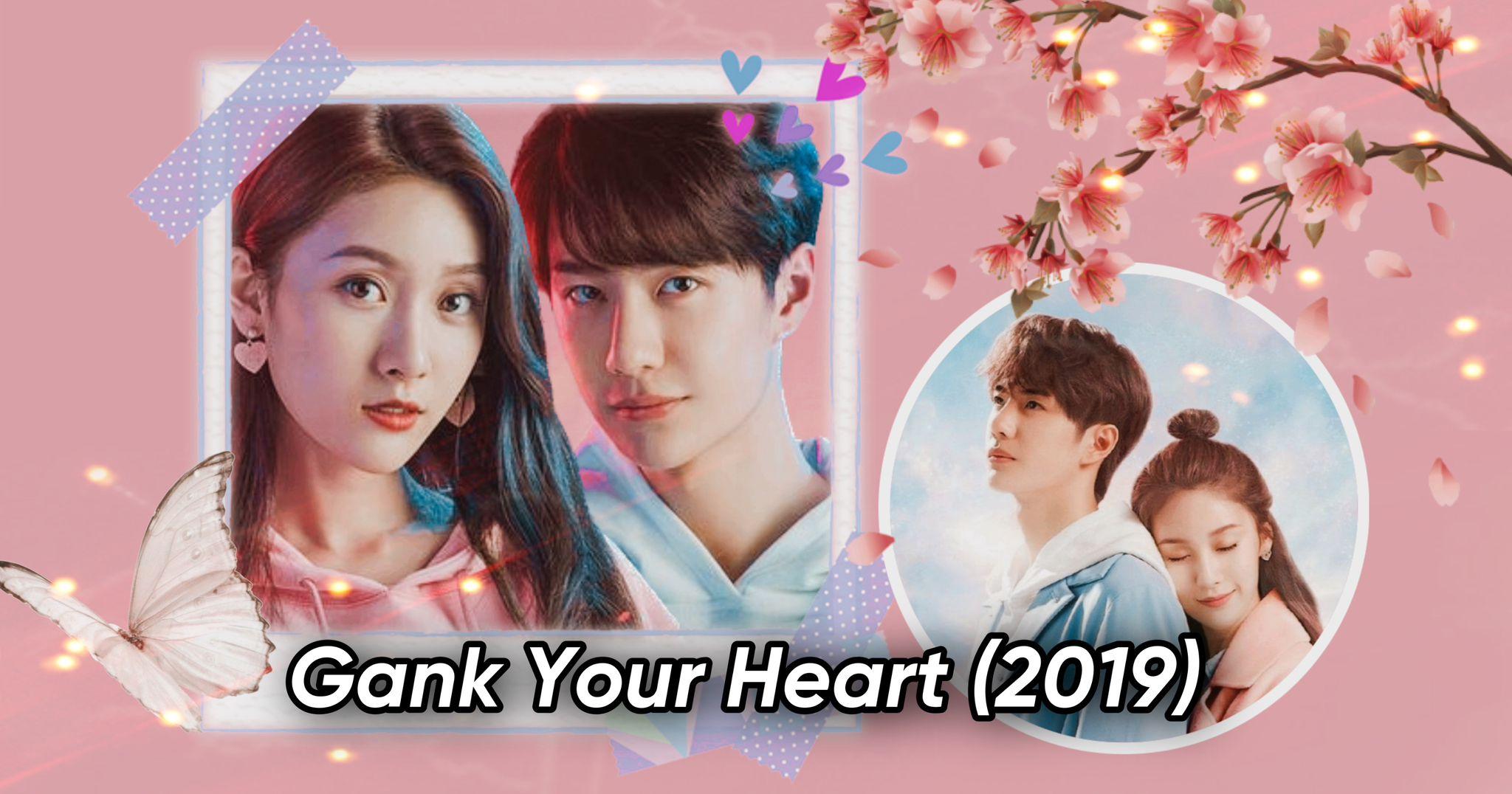 Gank Your Heart (2019)