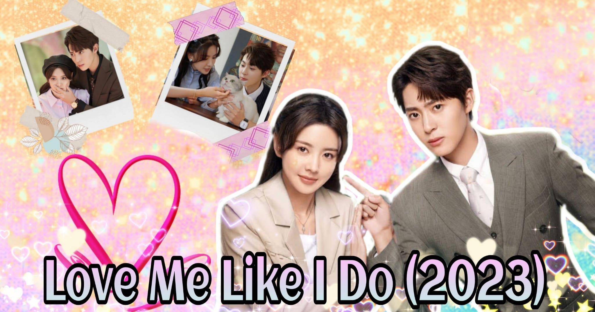 Love Me Like I Do (2023)