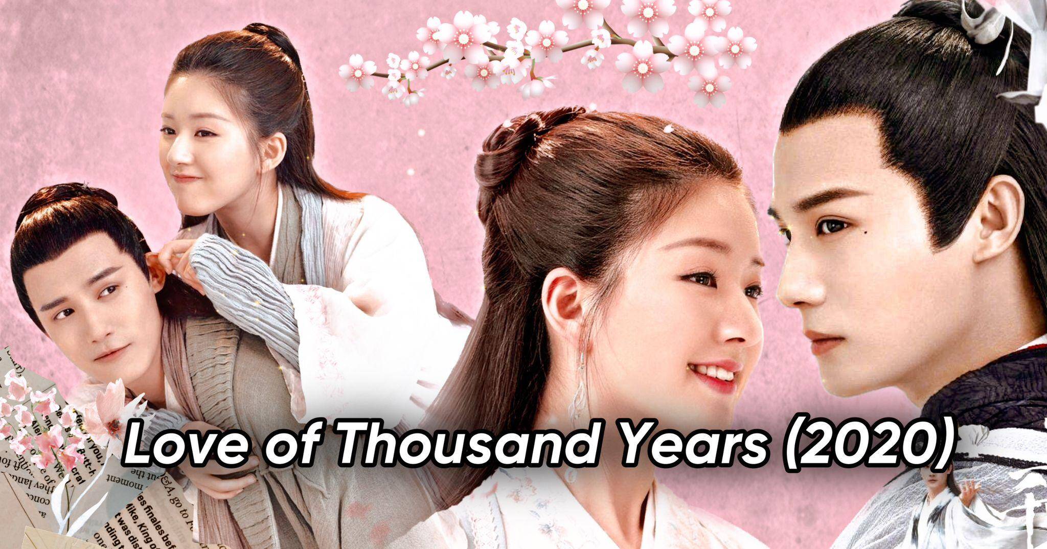 Love of Thousand Years (2020)
