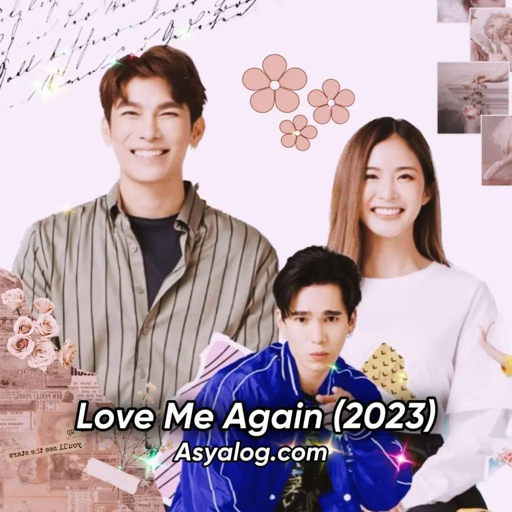 Love Me Again (2023) love me again uzun