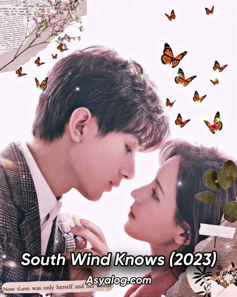 South Wind Knows (2023) Türkçe Altyazılı izle | Asyalog.com