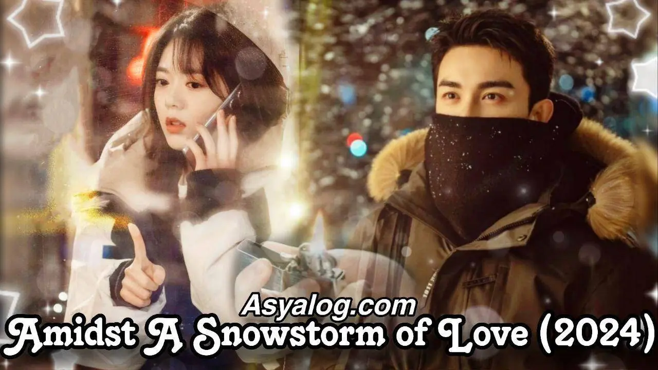 Amidst a Snowstorm of Love (2024)