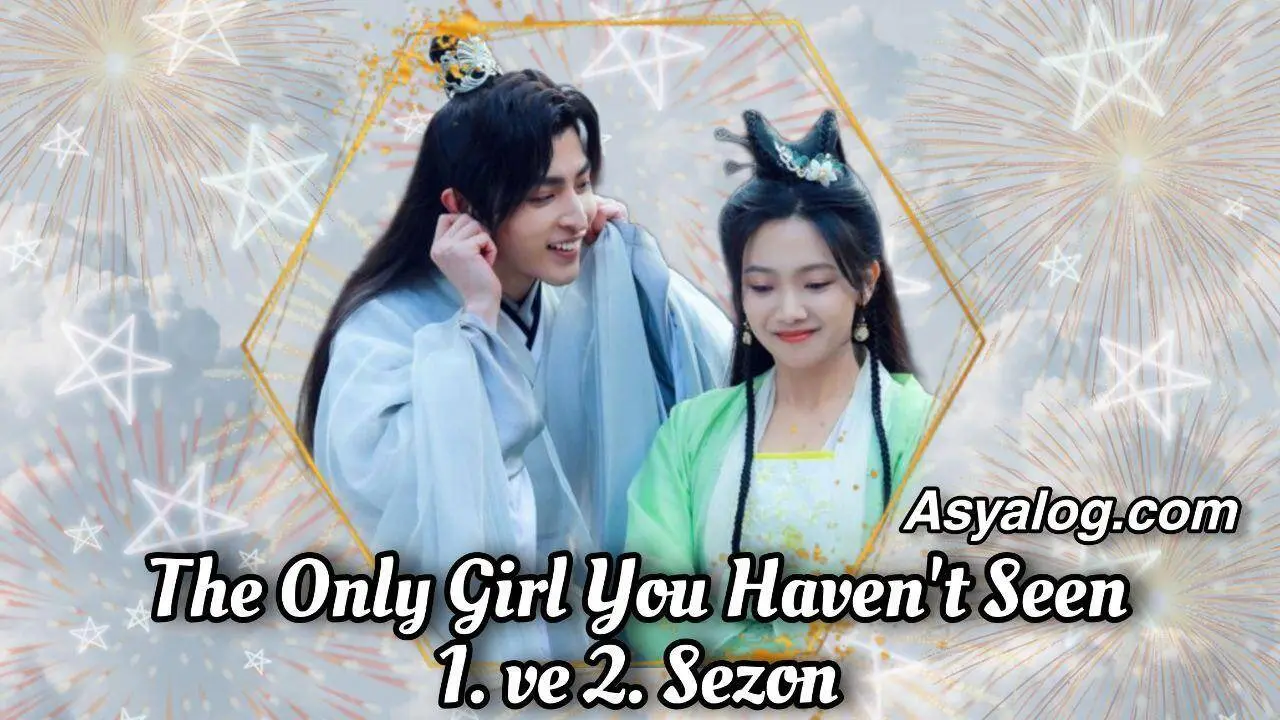 The Only Girl You Haven’t Seen 2.Sezon 7-8.Bölüm