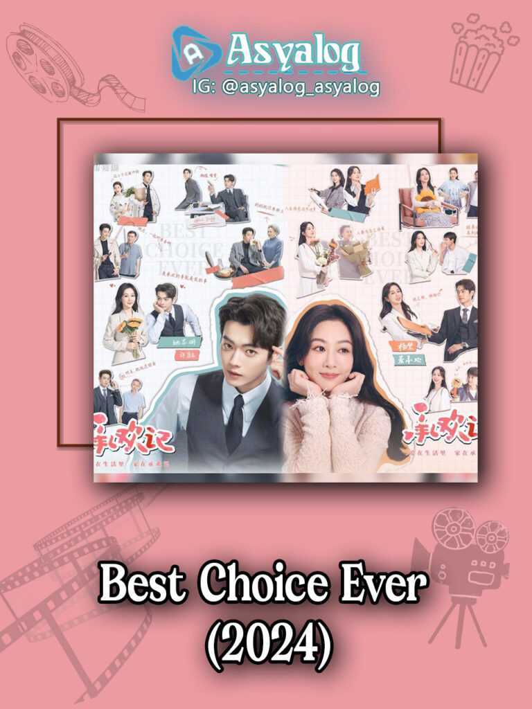 Best Choice Ever Çin dizisi Türkçe Altyazılı izle | Asyalog.com