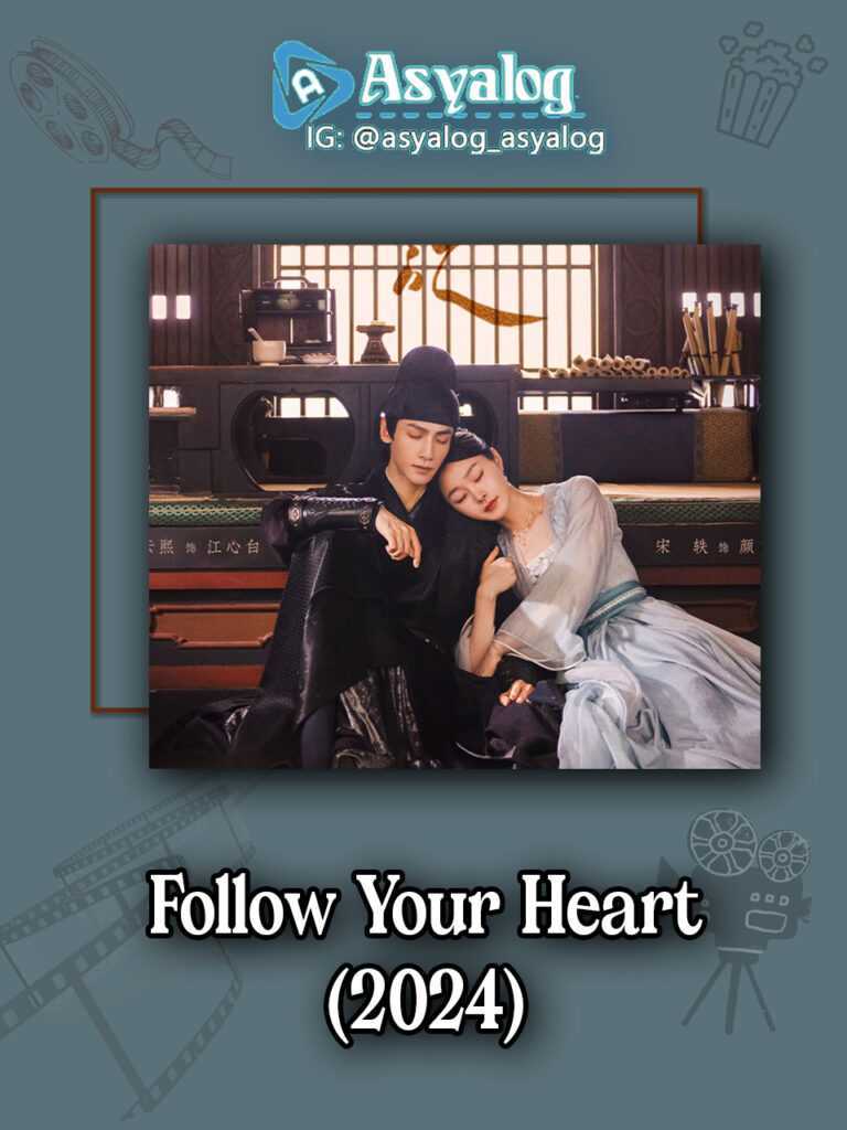 Follow Your Heart izle Çin dizisi | Asyalog.com