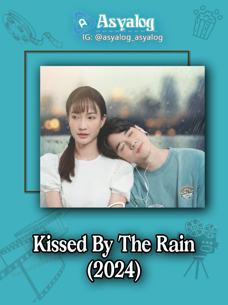 Kissed By The Rain izle Tayland dizisi | Asyalog.com