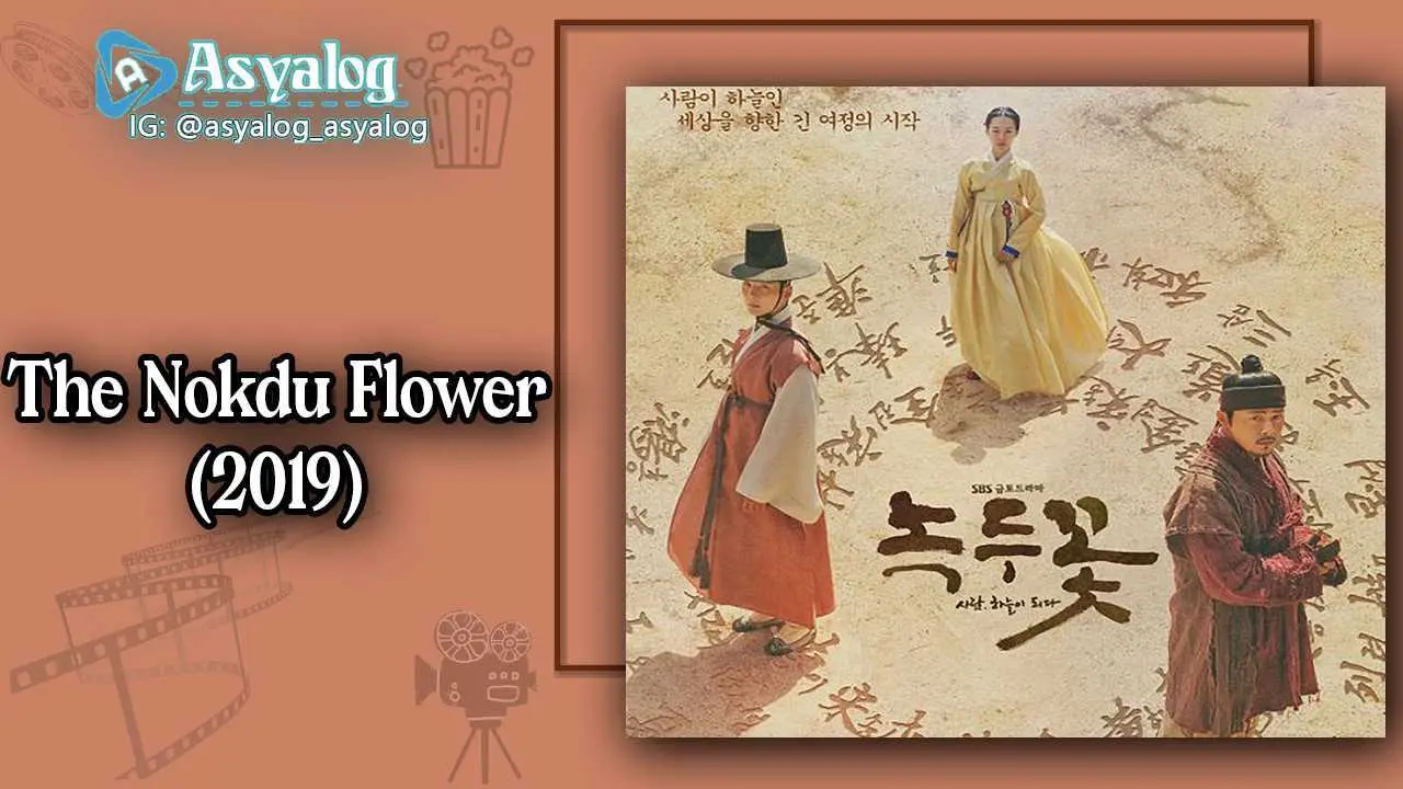 The Nokdu Flower 18.Bölüm