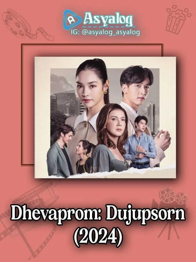 Dhevaprom: Dujupsorn (2024) photo 2024 07 01 20 58 56