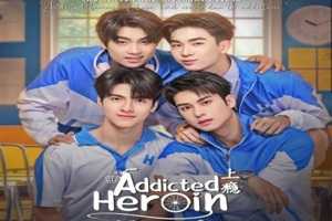 Addicted Heroin 2024 Tayland 6.Bölüm