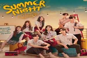 Summer Night 2024 Tayland 2.Bölüm