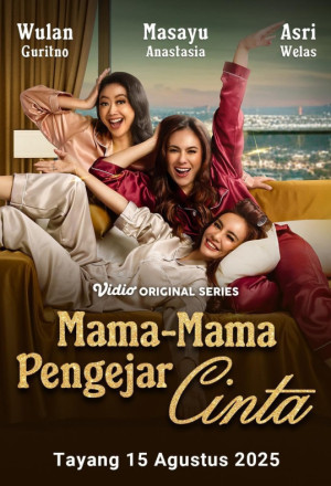 Mama-Mama Pengejar Cinta 2025 Endonezya 5-8.Bölüm