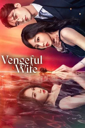 Vengeful Wife 2025 Çin Asyalog.com